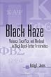 Black Haze: Violence, Sacrifice, and Manhood in Black Greek-Letter Fraternities (African American Studies)