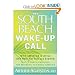 Books : The South Beach Wake-up Call: Why America Is Still Getting Fatter and Sicker, Plus 7 Simple Strategies for Reversing Our Toxic Lifestyle [Hardcover]