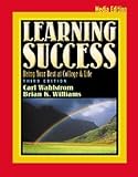 Learning Success: Being Your Best at College and Life, Media Edition (with InfoTrac®)