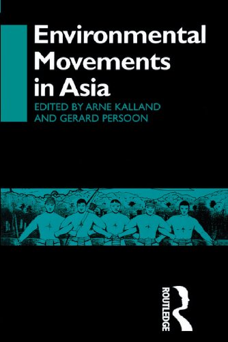 Environmental Movements in Asia (NIAS Man and Nature in Asia)