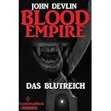 John Devlin: Blood Empire 1 – Das Blutreich