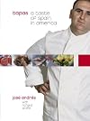 Tapas: A Taste of Spain in America [Hardcover]