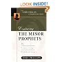 Exploring the Minor Prophets (John Phillips Commentary Series) (The John Phillips Commentary Series)
