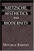 Nietzsche, Aesthetics and Modernity
