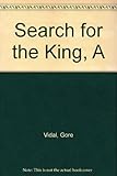 A search for the king