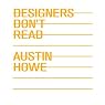 Designers Don't Read