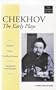 Chekhov: The Early Plays (Platonov / Ivanov / The Wood Demon)