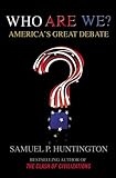 Who are we? : America's great debate