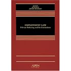 Employment Law: Private Ordering And Its Limitations by Timothy P. Glynn; Rachel S. Arnow-Richman; Charles A. Sullivan
