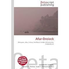 Afar-Dreieck: �thiopien, Afar, Eritrea, Dschibuti, Gro�er Afrikanischer Grabenbruch