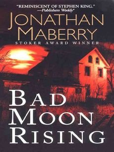[(Bad Moon Rising)] [By (author) Jonathan Maberry] published on (May, 2008)