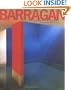Barragan - The Complete Works