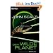 Der wilde Planet: Roman
