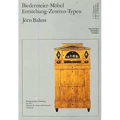 Biedermeier - M�bel. Entstehung, Zentren, Typen