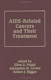 AIDS-Related Cancers and Their Treatment