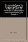 Evidence on the financing of industry and trade