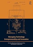 Managing technology entrepreneurship and innovation