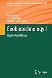 Geobiotechnology I : metal-related issues
