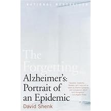 The Forgetting (Alzheimer's Portrait of an Epidemic) (Reprint) (Paperback)