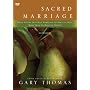 Sacred Marriage: What If God Designed Marriage To Make Us Holy More Than To Make Us Happy?