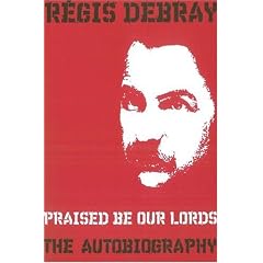 Praised Be Our Lords: The Autobiography