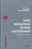 Livre Travail : Traité international de droit constitutionnel : Tome 1 : Théorie de la Constitution