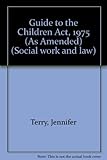 A guide to the Children Act 1975 (as amended)