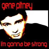 Gene Pitney - I'm Gonna' Be Strong