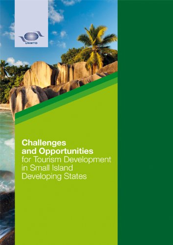 Challenges and Opportunities for Tourism Development in Small Island Developing States