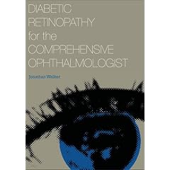 Diabetic Retinopathy for the Comprehensive Ophthalmologist by Jonathan D. Walker, Lauren Fath and M. Walt Keys