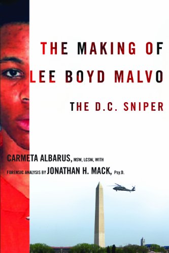 The Making of Lee Boyd Malvo: The D.C. Sniper
