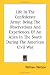 Book Life In The Confederate Army: Being The Observations And Experiences Of An Alien In The South During The American Civil War