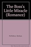 The boss's little miracle
