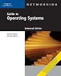 Guide to Operating Systems, Enhanced Edition