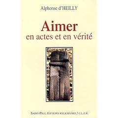 Aimer en actes et en v�rit�