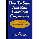 how to start and run your own corporation s corporations for small business owners