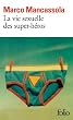 La vie sexuelle des super-h�ros