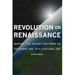 Revolution or Renaissance: Making the Transition from an Economic Age to a Cultural Age