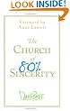 Church Of Eighty Percent Sincerity