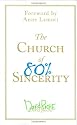 Church Of Eighty Percent Sincerity