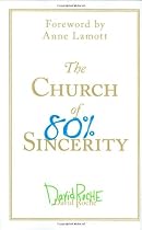 Church Of Eighty Percent Sincerity