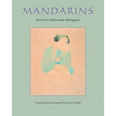 Mandarins: Stories by Ryunosuke Akutagawa