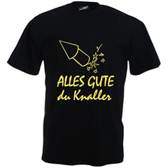 ALLES GUTE, DU KNALLER Fun Shirt Silvester S M L XL XXL 3XL 4XL 5XL (15 Farben)