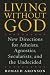 Living Without God: New Directions for Atheists, Agnostics, Secularists, and the Undecided