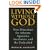 Living Without God: New Directions for Atheists, Agnostics, Secularists, and the Undecided