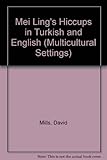 Mei Ling'nin hıçkırığı = Mei Ling's hiccups