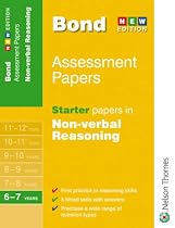 Bond Starter Papers in Non-verbal Reasoning: 6-7 Years (Bond Assessment Papers)