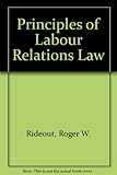 Rideout's principles of labour law