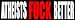 Atheists F*ck Better Funny Obscenitease Bumper Sticker Vinyl Decal