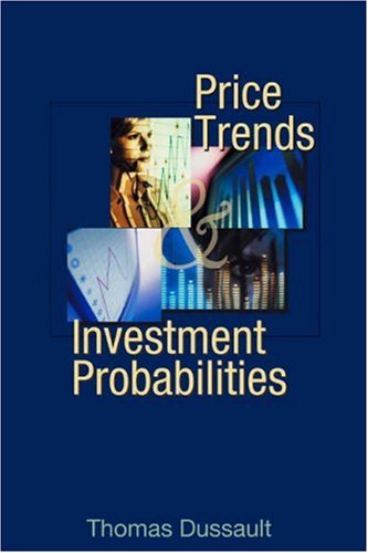 Price Trends and Investment Probabilities